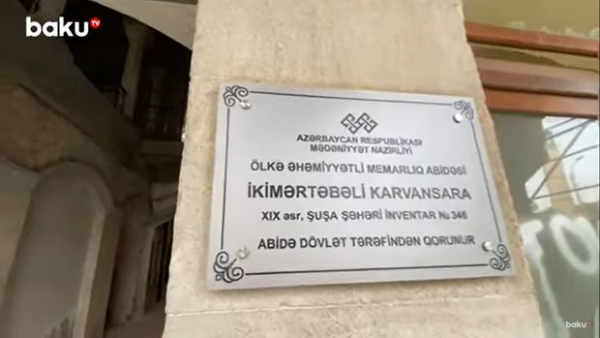 Şuşada olan Karvansaradan görüntülər